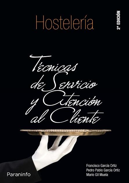 TECNICAS DE SERVICIO Y ATENCION AL CLIENTE | 9788497325837 | GARCIA ORTIZ, FRANCISCO Y OTROS | Llibreria L'Illa - Llibreria Online de Mollet - Comprar llibres online