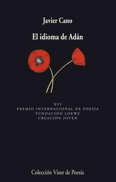 IDIOMA DE ADAN, EL | 9788475225517 | CANO EXPOSITO, JAVIER | Llibreria L'Illa - Llibreria Online de Mollet - Comprar llibres online