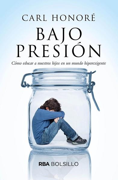 BAJO PRESIÓN  | 9788491872818 | HONORÉ, CARL | Llibreria L'Illa - Llibreria Online de Mollet - Comprar llibres online