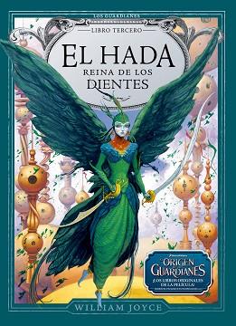 HADA REINA DE LOS DIENTES, EL | 9788483432594 | JOYCE, WILLIAM | Llibreria L'Illa - Llibreria Online de Mollet - Comprar llibres online