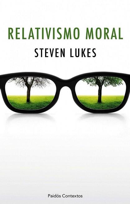 RELATIVISMO MORAL | 9788449325014 | LUKES, STEVEN | Llibreria L'Illa - Llibreria Online de Mollet - Comprar llibres online