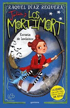 JULIA Y LOS MORTIMORT 3 - ESCUELA DE HECHIZOS | 9788410050754 | DÍAZ REGUERA, RAQUEL | Llibreria L'Illa - Llibreria Online de Mollet - Comprar llibres online