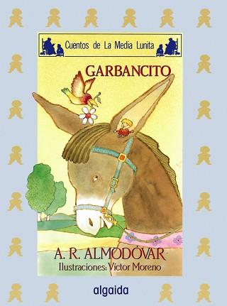 GARBANCITO | 9788476470398 | Rodríguez Almodóvar, Antonio | Llibreria L'Illa - Llibreria Online de Mollet - Comprar llibres online