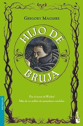 HIJO DE BRUJA | 9788408090335 | MAGUIRE, GREGORY | Llibreria L'Illa - Llibreria Online de Mollet - Comprar llibres online