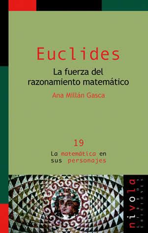 EUCLIDES LA FUERZA DEL RAZONAMIENTO | 9788495599858 | MILLAN GASCA, ANA | Llibreria L'Illa - Llibreria Online de Mollet - Comprar llibres online