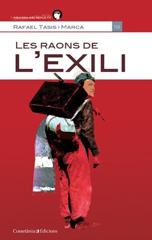 RAONS DE L'EXILI, LES | 9788415456438 | TASIS, RAFAEL | Llibreria L'Illa - Llibreria Online de Mollet - Comprar llibres online