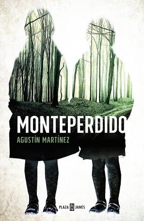 MONTEPERDIDO | 9788401015564 | MARTÍNEZ, AGUSTÍN | Llibreria L'Illa - Llibreria Online de Mollet - Comprar llibres online