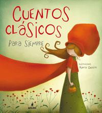 CUENTOS CLASICOS PARA SIEMPRE (TD) | 9788498672770 | CHICOTE, MARTA (IL.) | Llibreria L'Illa - Llibreria Online de Mollet - Comprar llibres online