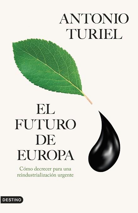 FUTURO DE EUROPA, EL | 9788423366415 | TURIEL, ANTONIO | Llibreria L'Illa - Llibreria Online de Mollet - Comprar llibres online