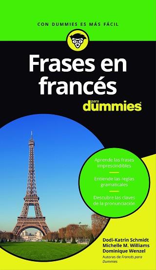 FRASES EN FRANCÉS PARA DUMMIES | 9788432903342 | DODI-KATRIN SCHMIDT/MICHELLE M. WILLIAMS/DOMINIQUE WENZEL | Llibreria L'Illa - Llibreria Online de Mollet - Comprar llibres online