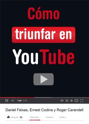 CÓMO TRIUNFAR EN YOUTUBE | 9788424648848 | CODINA, ERNEST/CARANDELL, ROGER/FEIXAS, DANIEL | Llibreria L'Illa - Llibreria Online de Mollet - Comprar llibres online