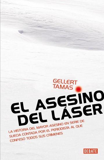 ASESINO DEL LASER, EL | 9788483068885 | GELLERT, TAMAS | Llibreria L'Illa - Llibreria Online de Mollet - Comprar llibres online