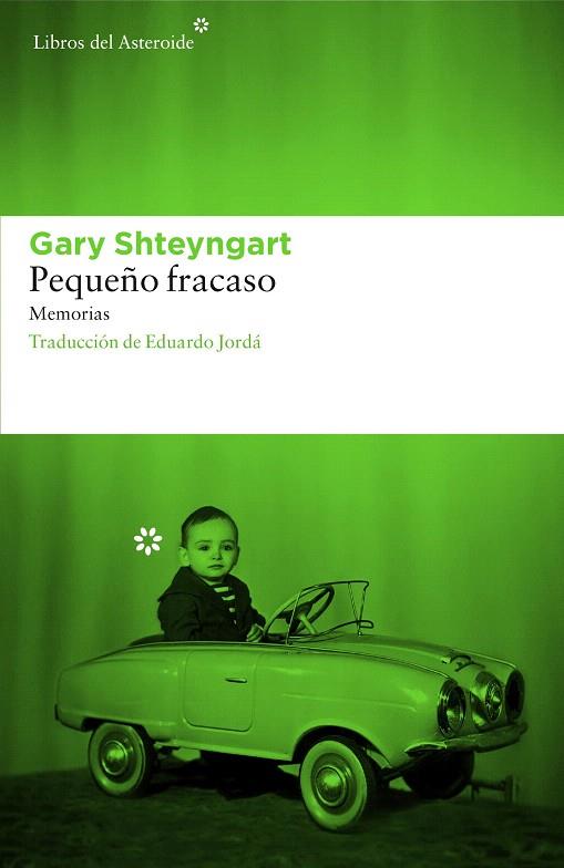 PEQUEÑO FRACASO | 9788416213542 | SHTEYNGART, GARY | Llibreria L'Illa - Llibreria Online de Mollet - Comprar llibres online