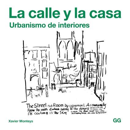 CALLE Y LA CASA, LA | 9788425229756 | MONTEYS ROIG, XAVIER | Llibreria L'Illa - Llibreria Online de Mollet - Comprar llibres online