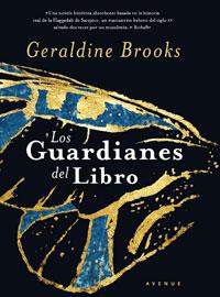 GUARDIANES DEL LIBRO, LOS | 9788498672954 | BROOKS, GERALDINE | Llibreria L'Illa - Llibreria Online de Mollet - Comprar llibres online