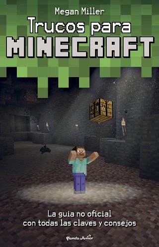 TRUCOS PARA MINECRAFT | 9788408271963 | MILLER, MEGAN | Llibreria L'Illa - Llibreria Online de Mollet - Comprar llibres online