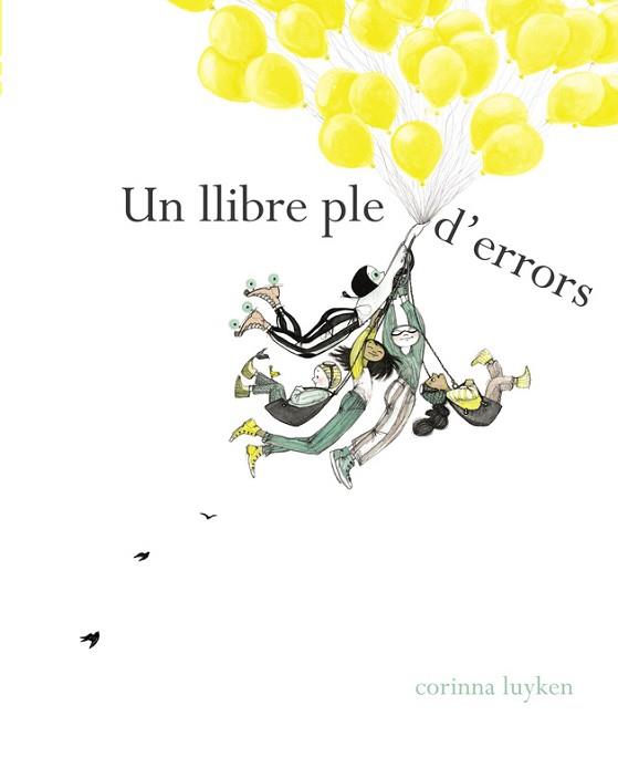 LLIBRE PLE D'ERRORS, UN | 9788448849108 | LUYKEN, CORINNA | Llibreria L'Illa - Llibreria Online de Mollet - Comprar llibres online