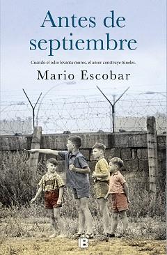 ANTES DE SEPTIEMBRE | 9788466663915 | ESCOBAR GOLEROS, MARIO | Llibreria L'Illa - Llibreria Online de Mollet - Comprar llibres online