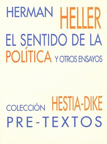 SENTIDO DE LA POLITICA, EL | 9788481911046 | HELLER, HERMAN | Llibreria L'Illa - Llibreria Online de Mollet - Comprar llibres online