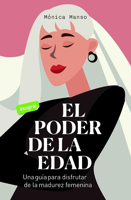 PODER DE LA EDAD, EL | 9788491181033 | MANSO BENEDICTO, MÓNICA | Llibreria L'Illa - Llibreria Online de Mollet - Comprar llibres online