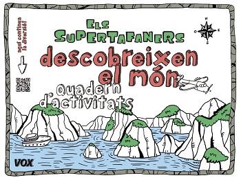 SUPERTAFANERS DESCOBREIXEN EL MÓN | 9788499742533 | LAROUSSE EDITORIAL | Llibreria L'Illa - Llibreria Online de Mollet - Comprar llibres online