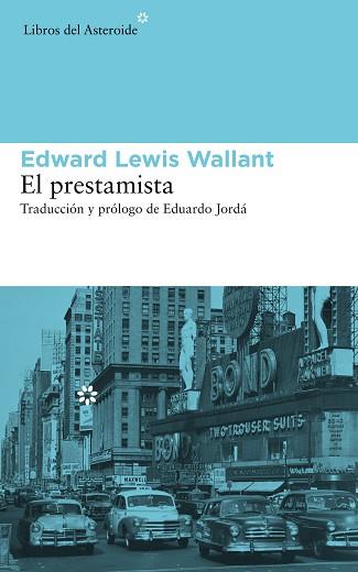 PRESTAMISTA, EL | 9788415625469 | WALLANT, EDWARD LEWIS | Llibreria L'Illa - Llibreria Online de Mollet - Comprar llibres online