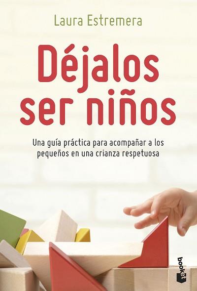 DÉJALOS SER NIÑOS | 9788408262770 | ESTREMERA BAYOD, LAURA | Llibreria L'Illa - Llibreria Online de Mollet - Comprar llibres online