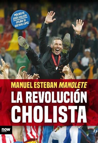 REVOLUCIÓN CHOLISTA, LA | 9788416245208 | FERNÁNDEZ HERNÁNDEZ, MANUEL ESTEBAN | Llibreria L'Illa - Llibreria Online de Mollet - Comprar llibres online