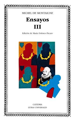 ENSAYOS III | 9788437606590 | MONTAIGNE, MICHEL DE | Llibreria L'Illa - Llibreria Online de Mollet - Comprar llibres online