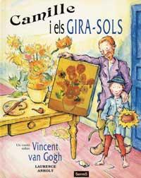 CAMILLE I ELS GIRA-SOLS | 9788495040343 | ANHOLT, LAURENCE | Llibreria L'Illa - Llibreria Online de Mollet - Comprar llibres online