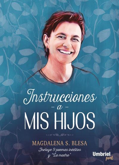 INSTRUCCIONES A MIS HIJOS | 9788416517084 | BLESA, MAGDALENA S. | Llibreria L'Illa - Llibreria Online de Mollet - Comprar llibres online