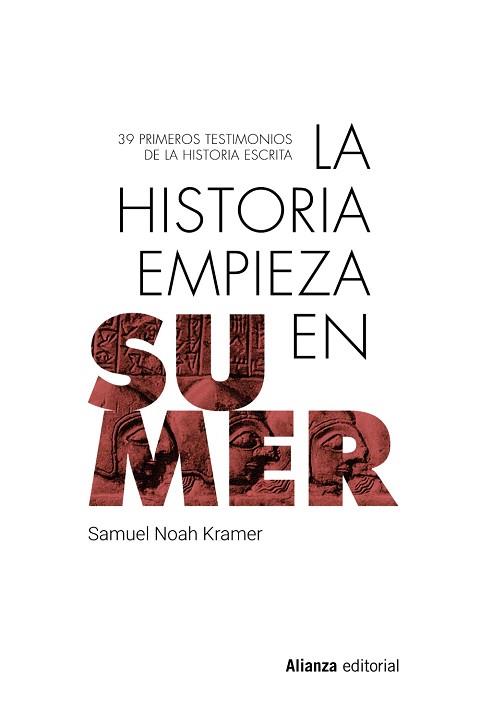 HISTORIA EMPIEZA EN SUMER, LA | 9788413628134 | KRAMER, SAMUEL NOAH | Llibreria L'Illa - Llibreria Online de Mollet - Comprar llibres online