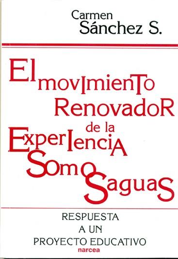 MOVIMIENTO RENOVADOR DE LA EXPERIENCIA SOMOSAGUAS | 9788427711518 | SANCHEZ, CARMEN