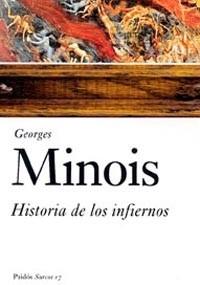 HISTORIA DE LOS INFIERNOS | 9788449318078 | MINOIS, GEORGES | Llibreria L'Illa - Llibreria Online de Mollet - Comprar llibres online