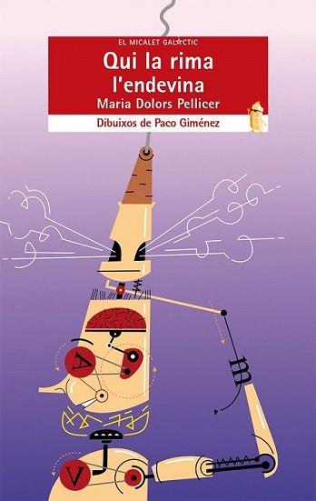 QUI LA RIMA L'ENDEVINA | 9788490261392 | PELLICER SÒRIA, MARIA DOLORS | Llibreria L'Illa - Llibreria Online de Mollet - Comprar llibres online