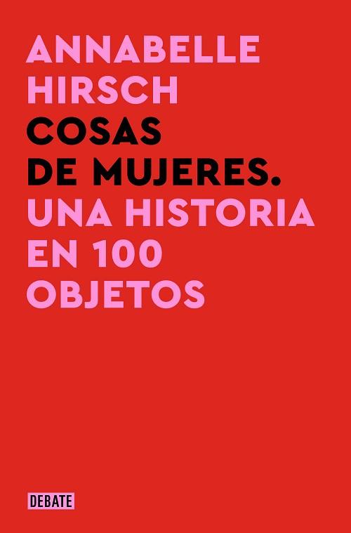 COSAS DE MUJERES | 9788419951670 | HIRSCH, ANNABELLE | Llibreria L'Illa - Llibreria Online de Mollet - Comprar llibres online