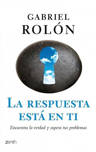 RESPUESTA ESTA EN TI, LA | 9788408080398 | ROLON, GABRIEL | Llibreria L'Illa - Llibreria Online de Mollet - Comprar llibres online