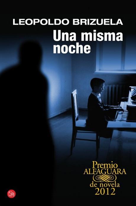 MISMA NOCHE, UNA | 9788466327077 | BRIZUELA, LEOPOLDO | Llibreria L'Illa - Llibreria Online de Mollet - Comprar llibres online