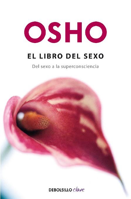 LIBRO DEL SEXO (FUNDAMENTOS PARA UNA NUEVA HUMANIDAD) | 9788499890319 | OSHO, | Llibreria L'Illa - Llibreria Online de Mollet - Comprar llibres online