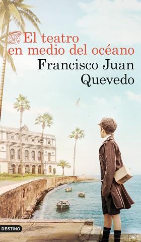 TEATRO EN MEDIO DEL OCÉANO, EL | 9788423361847 | QUEVEDO, FRANCISCO JUAN | Llibreria L'Illa - Llibreria Online de Mollet - Comprar llibres online