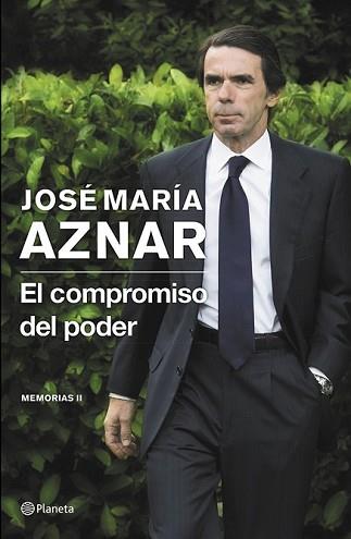 COMPROMISO DEL PODER, EL | 9788408121398 | AZNAR, JOSE MARIA | Llibreria L'Illa - Llibreria Online de Mollet - Comprar llibres online