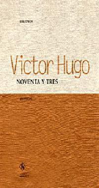 NOVENTA Y TRES | 9788424927059 | HUGO, VICTOR | Llibreria L'Illa - Llibreria Online de Mollet - Comprar llibres online