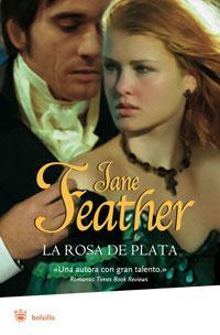 ROSA DE PLATA, LA | 9788498672411 | FEATHER, JANE | Llibreria L'Illa - Llibreria Online de Mollet - Comprar llibres online