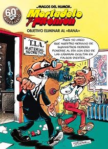 OBJETIVO ELIMINAR AL RANA (MAGOS DEL HUMOR MORTADELO Y FILEMÓN 190) | 9788466663298 | FRANCISCO IBÁÑEZ | Llibreria L'Illa - Llibreria Online de Mollet - Comprar llibres online