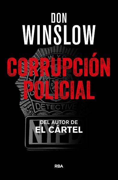 CORRUPCIÓN POLICIAL | 9788490567760 | WINSLOW, DON