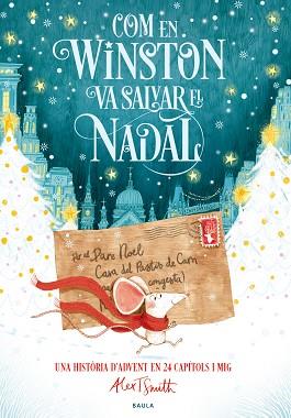 COM EN WINSTON VA SALVAR EL NADAL | 9788447953639 | SMITH, ALEX T. | Llibreria L'Illa - Llibreria Online de Mollet - Comprar llibres online