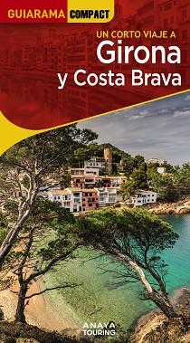 GIRONA Y COSTA BRAVA | 9788491586166 | FONALLERAS, JOSÉ MARÍA | Llibreria L'Illa - Llibreria Online de Mollet - Comprar llibres online