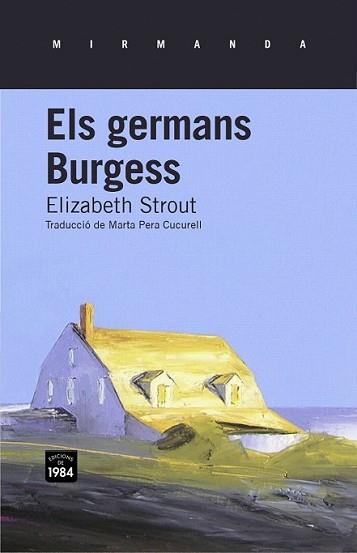 GERMANS BURGESS, ELS | 9788415835134 | STROUT, ELIZABETH | Llibreria L'Illa - Llibreria Online de Mollet - Comprar llibres online