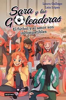 FÚTBOL Y EL AMOR SON INCOMPATIBLES, EL | 9788408208457 | GALLEGO, LAURA | Llibreria L'Illa - Llibreria Online de Mollet - Comprar llibres online