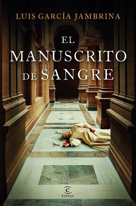 MANUSCRITO DE SANGRE | 9788467074642 | GARCÍA JAMBRINA, LUIS | Llibreria L'Illa - Llibreria Online de Mollet - Comprar llibres online